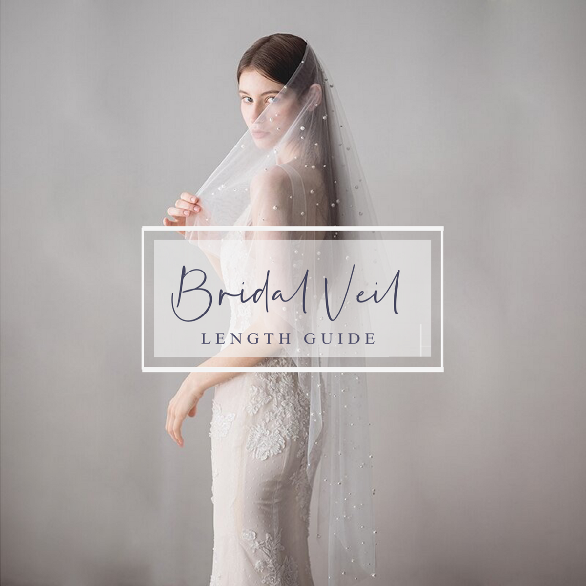 Guide to Wedding Veils